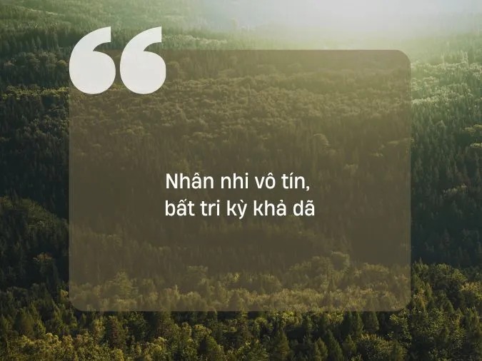 Những câu tục ngữ về chữ tín