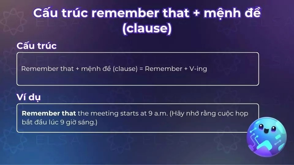 Cấu trúc remember that + mệnh đề (clause)